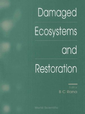 cover image of Damaged Ecosystems and Restoration